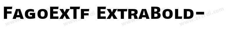 FagoExTf ExtraBold字体转换